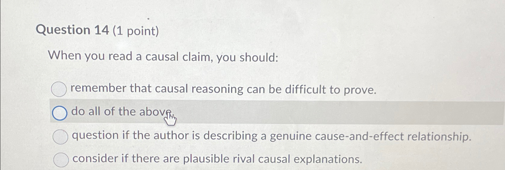 Solved Question 14 (1 ﻿point)When you read a causal claim, | Chegg.com