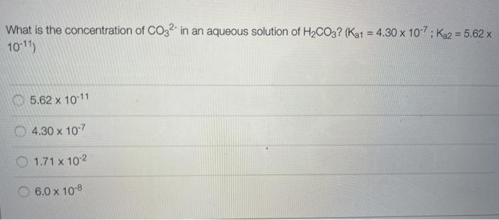 Solved What is the concentration of CO 2 in an aqueous | Chegg.com