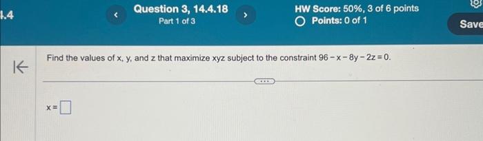 Solved Find the values of x,y, and z that maximize xyz | Chegg.com