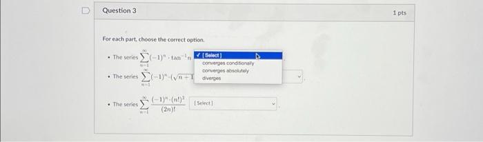 Solved U Question 3 1 pts For each part, choose the correct | Chegg.com