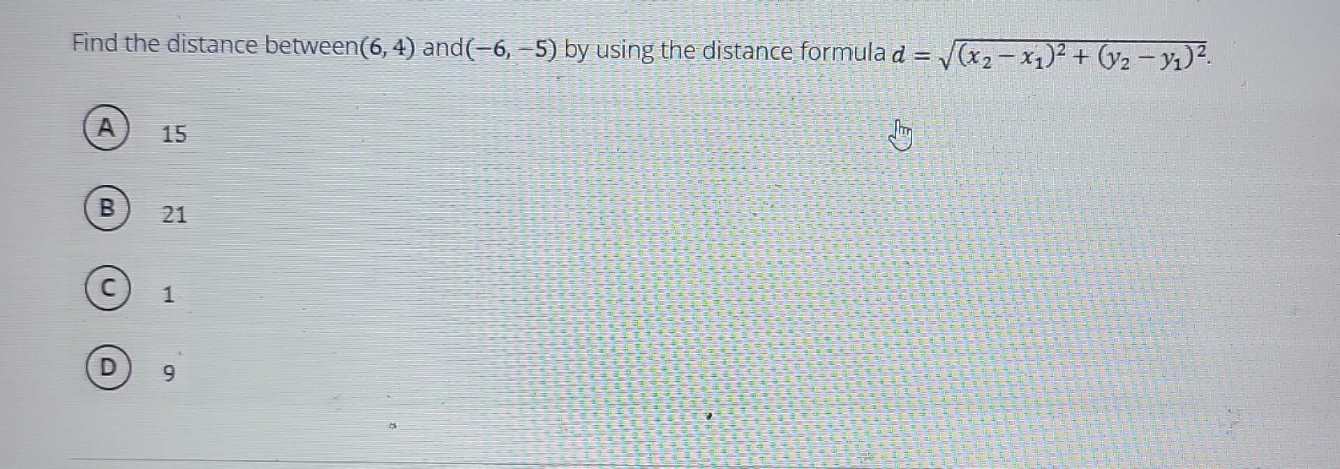 Distance Between 5 4 Solved Find the distance between(6, 4) and(-6, -5) by using | Chegg.com