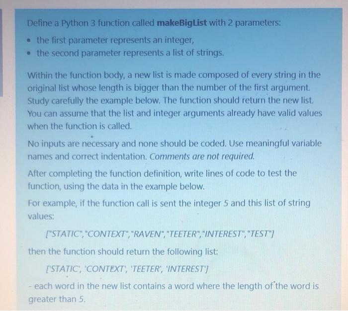 Solved Define a Python 3 function called makeBigList with 2 | Chegg.com