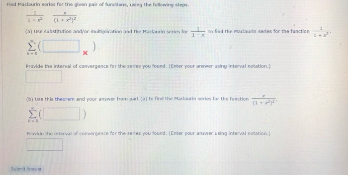 Solved Find Maclaurin Series For The Given Pair Of 0726