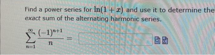 solved-find-a-power-series-for-ln-1-x-and-use-it-to-det