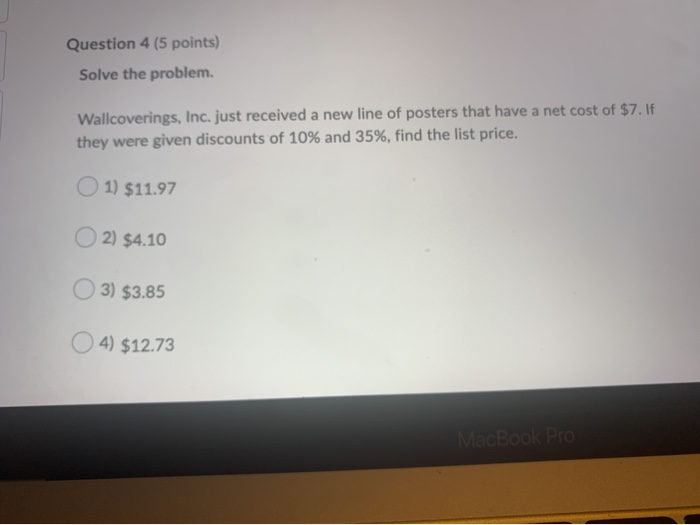 Solved Question 4 (5 points) Solve the problem. | Chegg.com