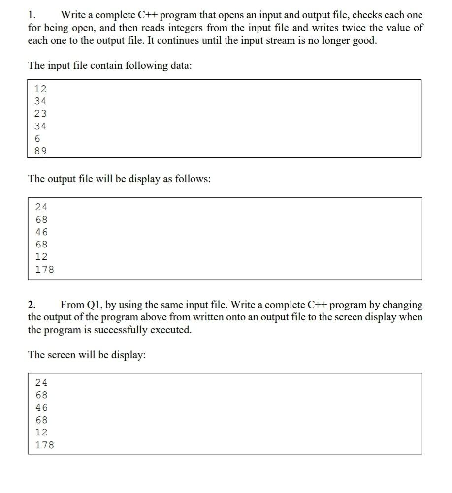 Solved 1. Write a complete C++ program that opens an input | Chegg.com