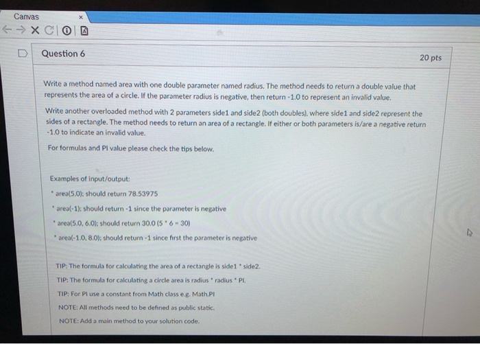 Solved Canvas GX Question 6 20 pts Write a method named area | Chegg.com