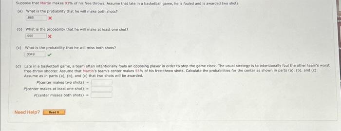 Solved Suppose That Martin Makes 93% Of His Free Throws. | Chegg.com