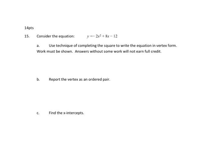 Solved 14pts 15. Consider the equation: y=-2x2 + 8x - 12 a. | Chegg.com