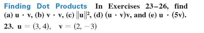 Solved Finding Dot Products In Exercises 23-26, | Chegg.com