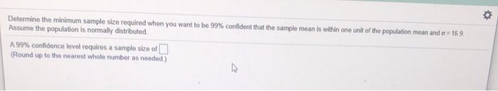 Solved Determine the minimum sample size required when you | Chegg.com
