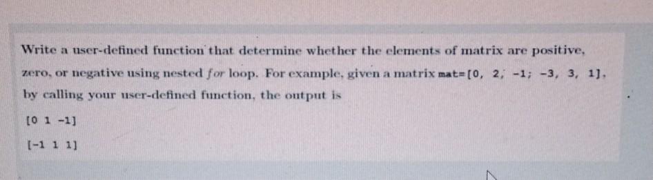 Solved Write a user-defined function that determine whether | Chegg.com