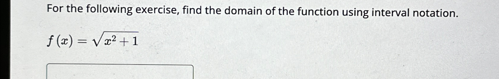 Solved For the following exercise, find the domain of the | Chegg.com