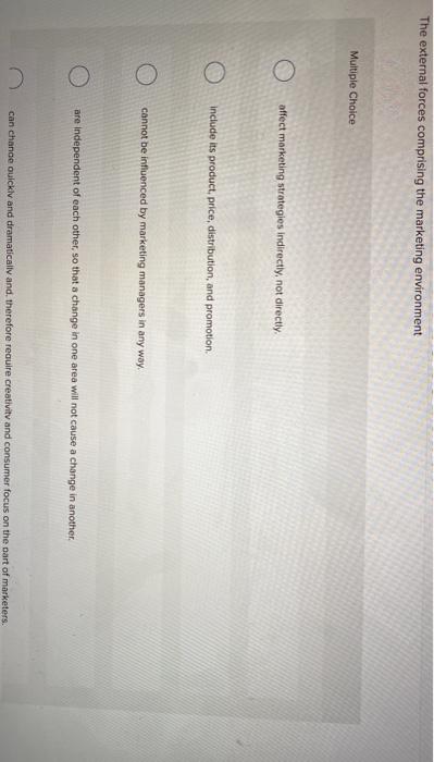 solved-the-external-forces-comprising-the-marketing-chegg
