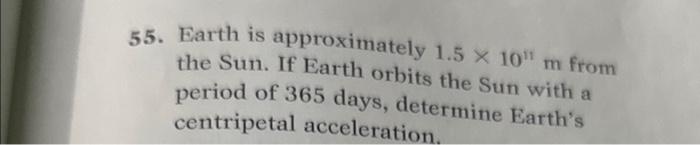 Solved 5. Earth is approximately 1.5×1011 m from the Sun. If | Chegg.com