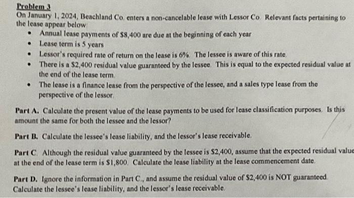 Solved Problem 3 On January 1 2024 Beachland Co Enters A Chegg Com   Image