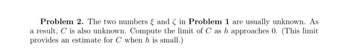 Solved Problem 1. The central difference approximation for | Chegg.com