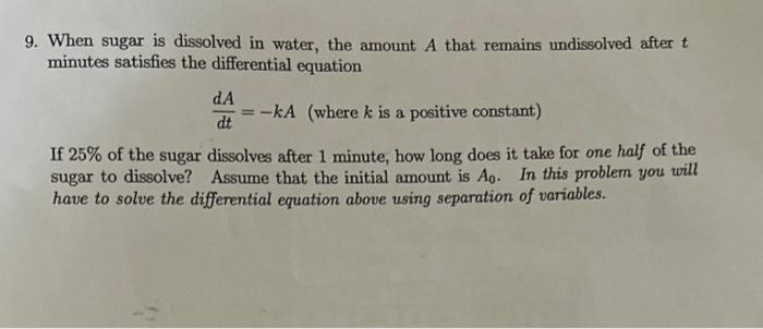 Solved 9. When sugar is dissolved in water, the amount A | Chegg.com