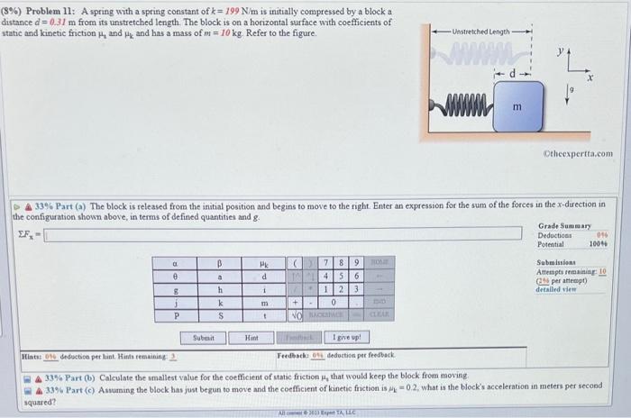 Solved (8\%) Problem 11: A spring with a spring constant of | Chegg.com