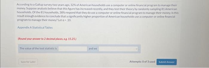 Solved According To A Gallup Survey Two Years Ago, 32\% Of | Chegg.com