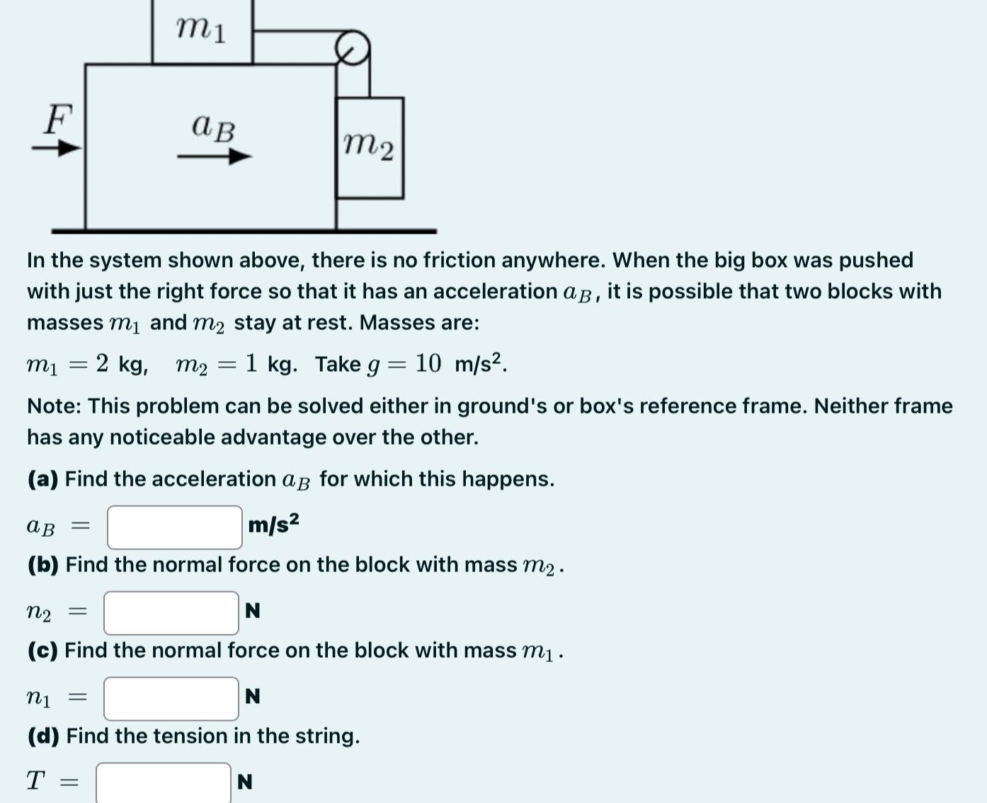 Solved In The System Shown Above, There Is No Friction | Chegg.com