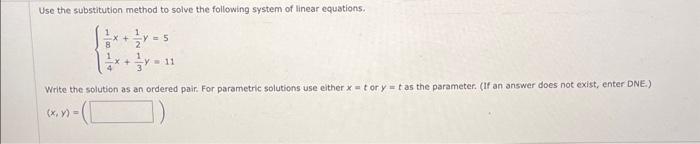 Solved Use the substitution method to solve the following | Chegg.com