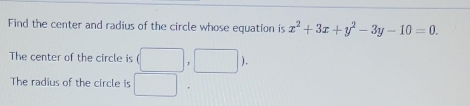 find the radius of the circle whose equation is 3x2 3y2 75