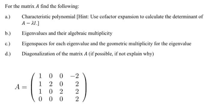Solved For the matrix A find the following: a.) | Chegg.com