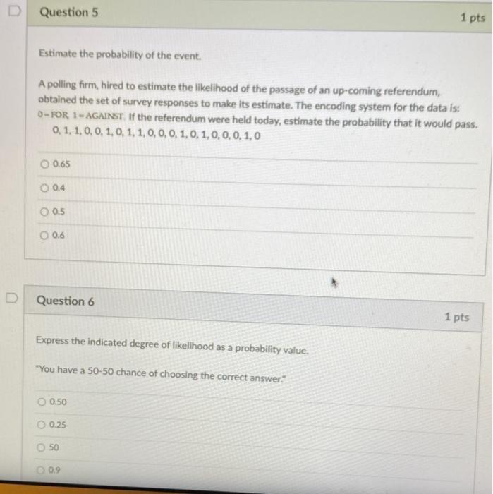 Solved D Question 3 1 pts Answer the question Which of the | Chegg.com