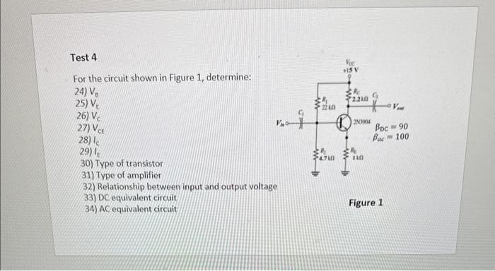 Solved Test 4 For the circuit shown in Figure 1, determine: | Chegg.com