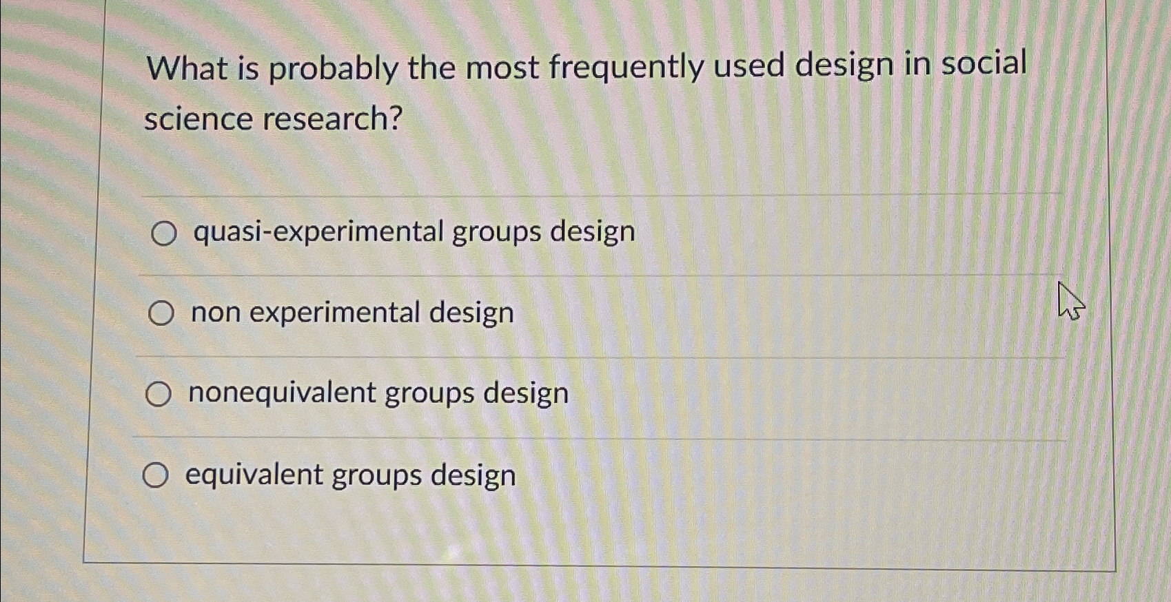 Solved What is probably the most frequently used design in | Chegg.com