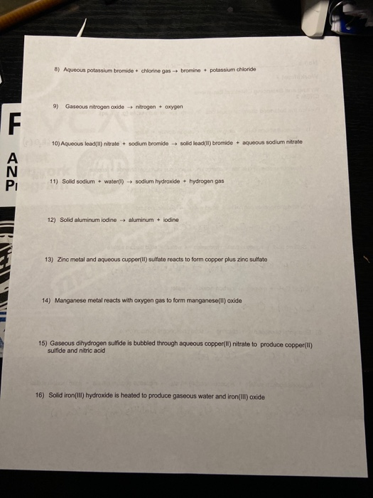 Solved 8) Aqueous potassium bromide + chlorine gas bromine +