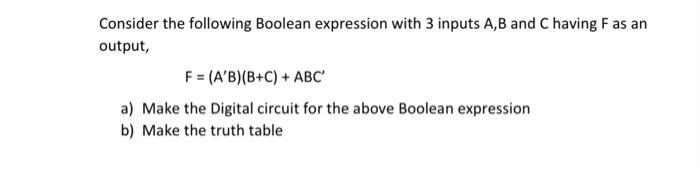 Solved Consider The Following Boolean Expression With 3 | Chegg.com