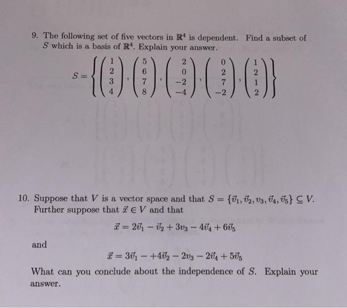 Solved 9. The following set of five vectors in R* is | Chegg.com