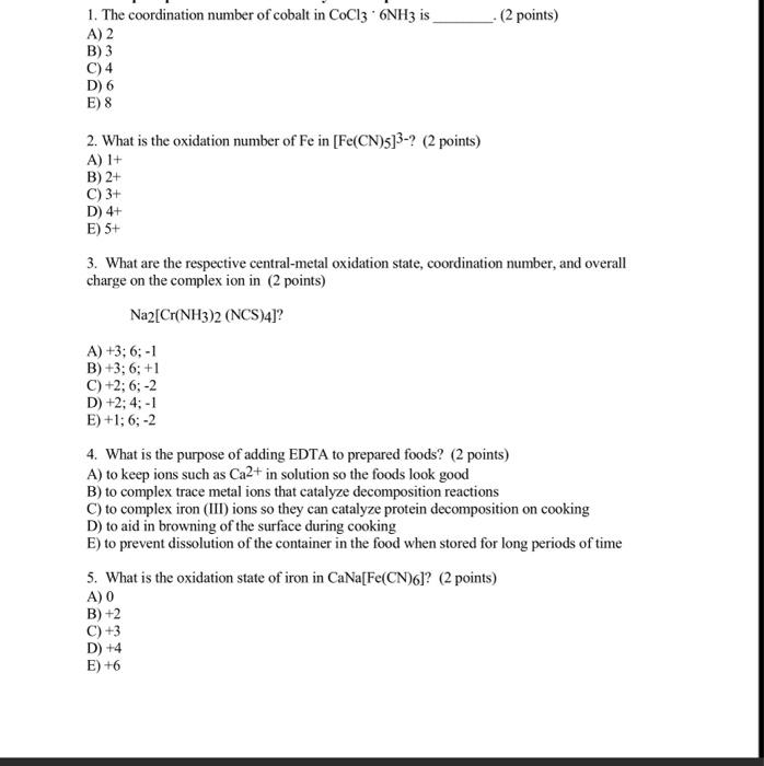 Solved (2 points) 1. The coordination number of cobalt in | Chegg.com