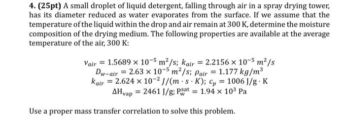 Solved 4. (25pt) A small droplet of liquid detergent, | Chegg.com