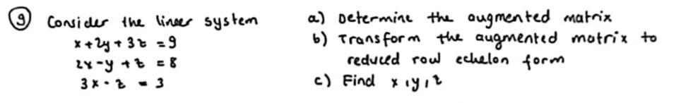 Solved Conider the linser system a) Determine the ougmented | Chegg.com