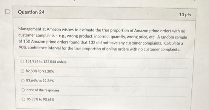 Solved Management at Amazon wishes to estimate the true | Chegg.com