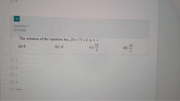 Solved 13 Question (1 Point) The solution of the equation | Chegg.com