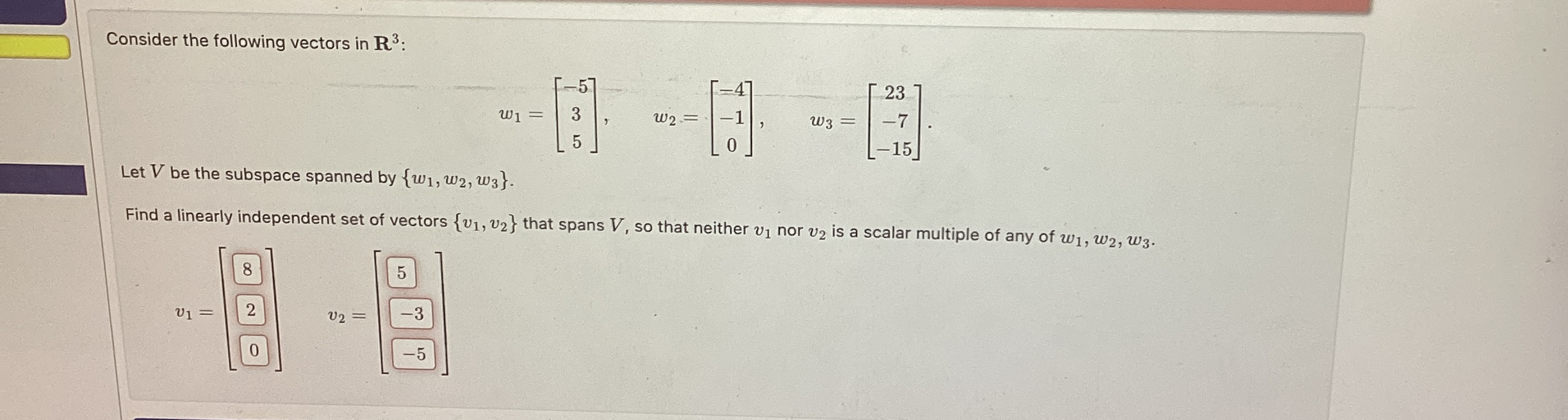 Consider the following vectors in R3