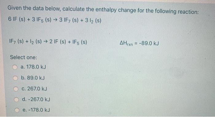 Solved Given The Data Below, Calculate The Enthalpy Change | Chegg.com