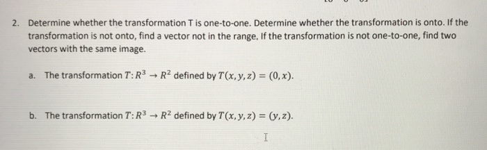Solved 2. Determine whether the transformation Tis | Chegg.com