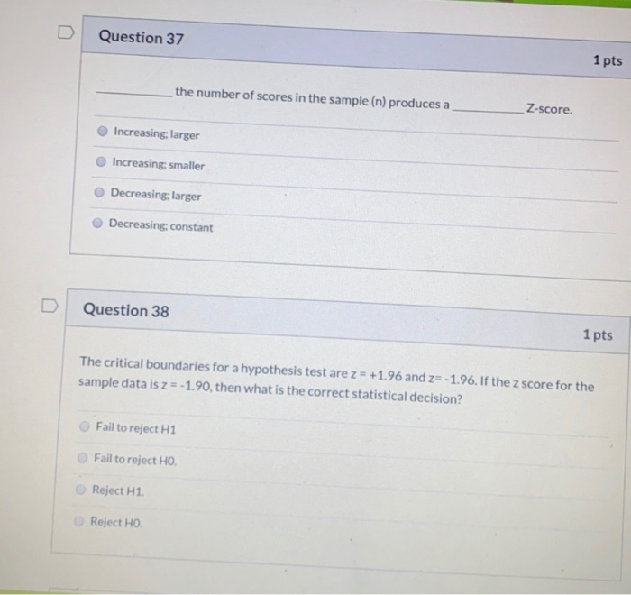 Solved Question 37 1 pts the number of scores in the sample | Chegg.com