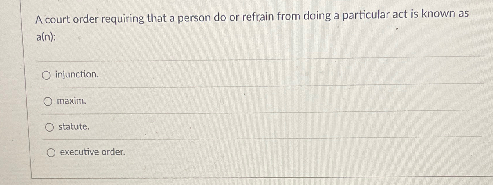 Solved A court order requiring that a person do or refrain | Chegg.com