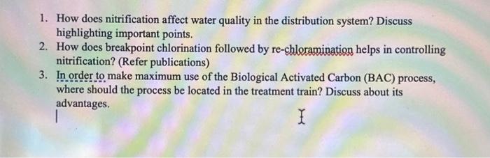 Solved 1. How does nitrification affect water quality in the | Chegg.com