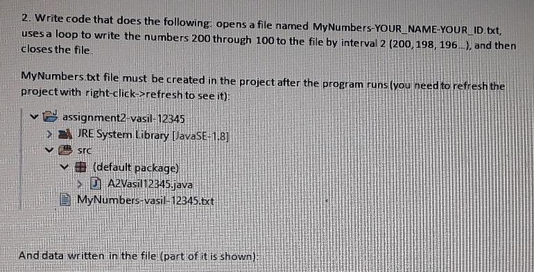 Solved 2. Write code that does the following: opens a file | Chegg.com
