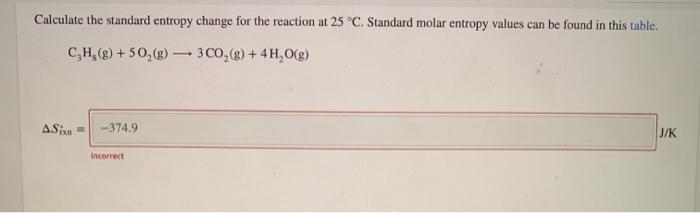 Solved Calculate The Standard Entropy Change For The Reac Chegg Com