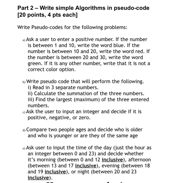 Solved Part 2 Write Simple Algorithms In Pseudo Code 20 Chegg Solved Part 2 Write Simple Algorithms In Pseudo Code 20 Chegg