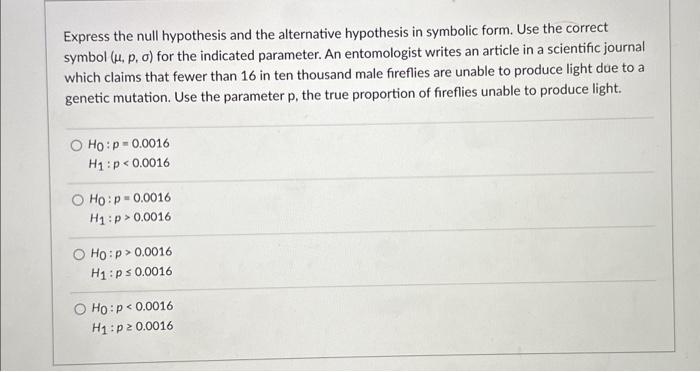 state the null hypothesis in symbolic form