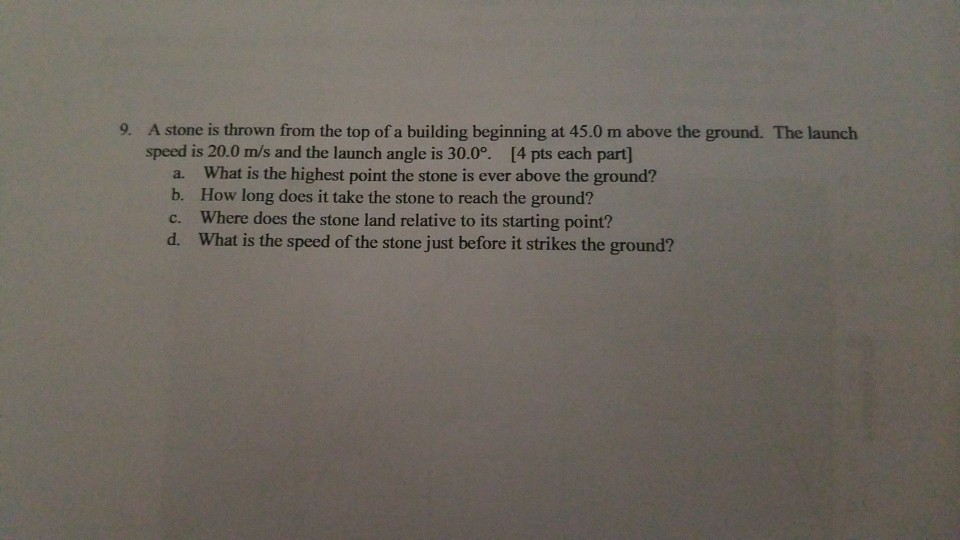 Solved a 9. A stone is thrown from the top of a building | Chegg.com